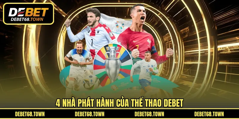 4 nhà phát hành của thể thao DEBET